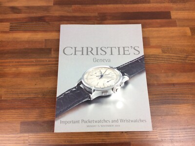 Christies Geneva Important Watches Nov 2004 Auctions Book 274 Pages 