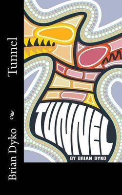Tunnel by Brian Dyko (English) Paperback Book