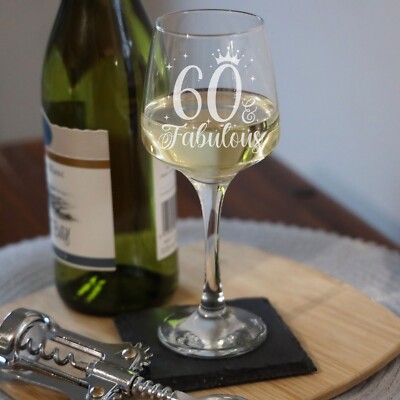 60 and Fabulous Engraved Wine Glass 60th Birthday Gift - Personalised 60th  Glass | eBay