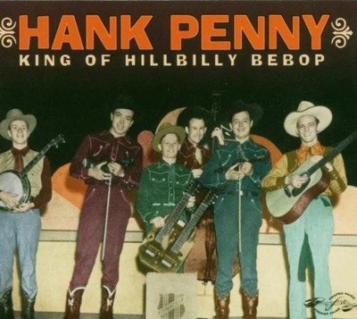 Hank Penny - King of Hillbilly Bebop - Hank Penny CD DFVG The Cheap Fast Free