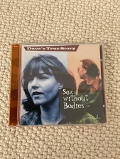 Dave?s True Story. Sex without bodies. CD Chesky Records