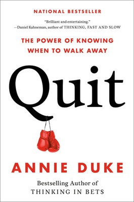 Quit | The Power of Knowing When to Walk Away | Annie Duke | Buch | Englisch