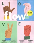 FLOW Magazine Issue 44 - A Magazine That Takes Its Time. Note Notebook & Poster