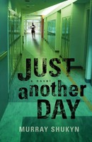 Murray Shukyn | Just Another Day | Taschenbuch | Englisch (2008) | iUniverse
