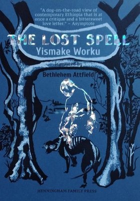 The Lost Spell, Yismake Worku