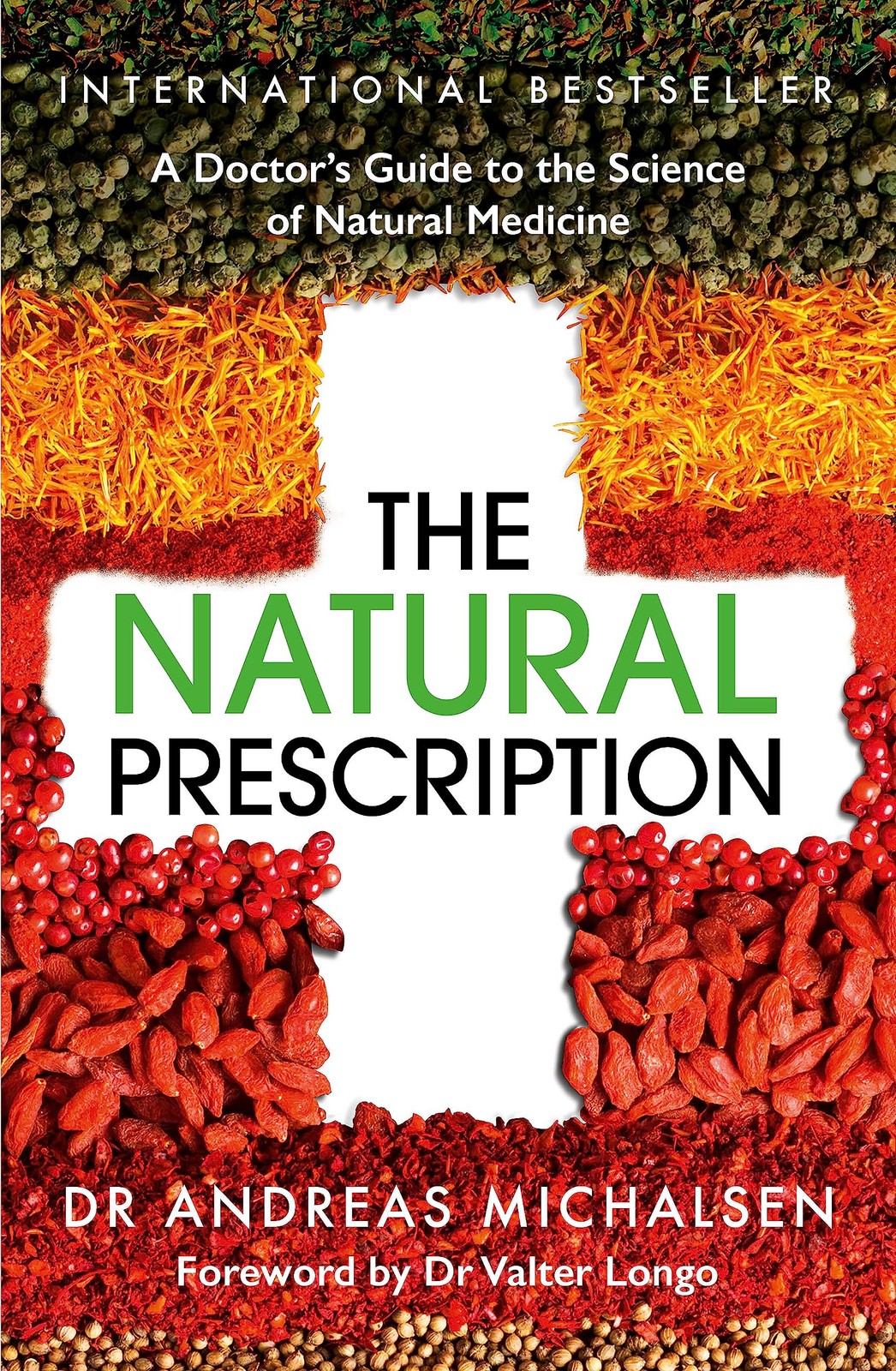 The Natural Prescription: A Doctor's Guide by Dr Andreas Michalsen | PB | 2019