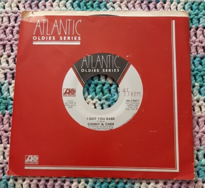 Sonny & Cher 45 I Got You Babe / Just You Atlantic OS-13071 ex