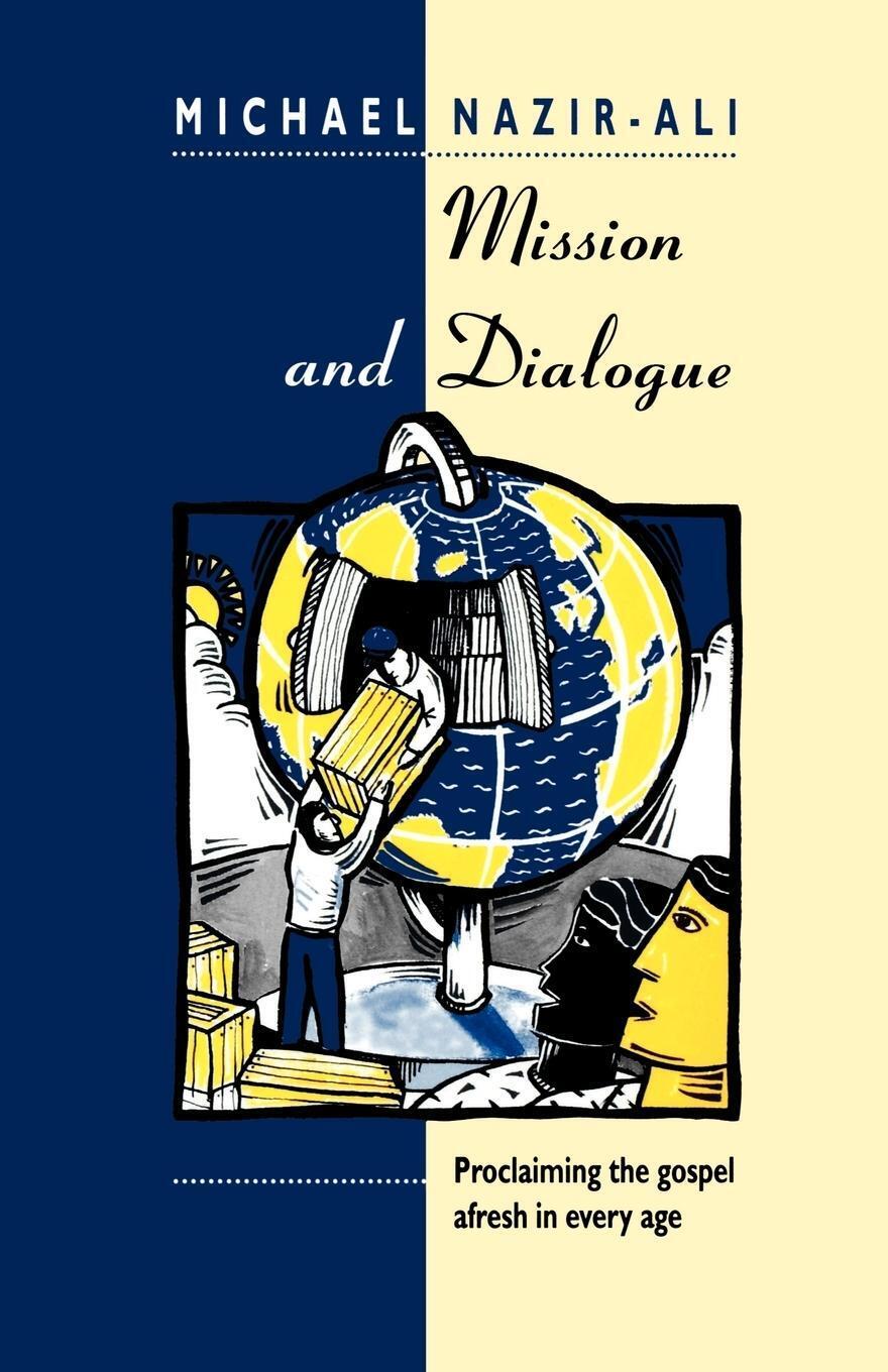 Thumbnail - Mission And Dialogue Proclaming The Gospel Afresh In Every Age Michael
