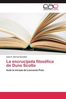 Juan A. GarcíA GonzáLez | La Encrucijada FilosóFica De Duns Scotto | Taschenbuch