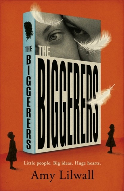 The Biggerers by Amy Lilwall (Hardback Book)