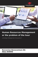 Bassenian Bonaventure Da (U. A.) | Human Resources Management Or The Problem...