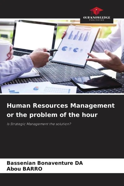 Bassenian Bonaventure Da (U. A.) | Human Resources Management Or The Problem...-image