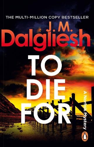 To Die For by J M Dalgliesh 9781837320240 NEW Free UK Delivery - Image 4