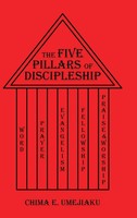 Chima E. Umejiaku | The Five Pillars Of Discipleship | Buch | Englisch (2020)