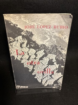 La Otra Orilla by Jose Lopez Rubio