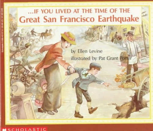 If You Lived at the Time of the Great San Francisco Earthquake ElFree US Delivery | ISBN:059045157X