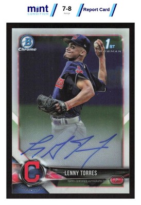 2018 BOWMAN DRAFT LENNY TORRES CDA-LT MCG 8 1ST RC AUTOGRAPH CHROME CLEVELAND