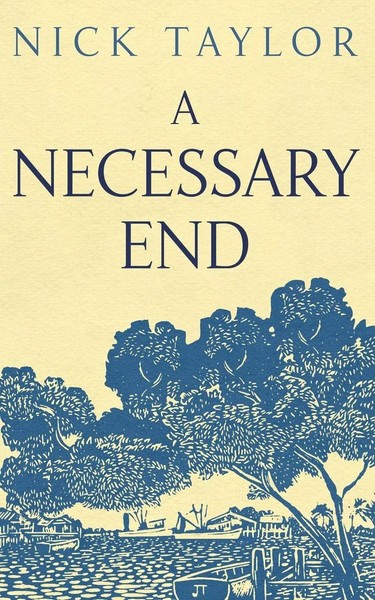 A Necessary End | Nick Taylor | Taschenbuch | Kartoniert / Broschiert | Englisch-image