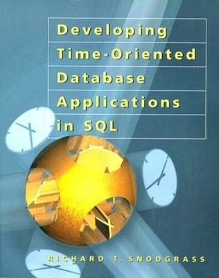 Developing Time-Oriented Database Buch Morgan Kaufmann Publishers In