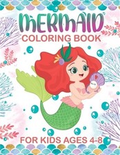 Mermaid Coloring Book for Kids: Mermaid Coloring Book for Girls Paperback or So