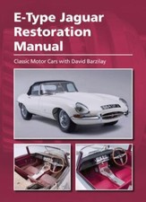 E-Type Jaguar Restoration Manual, Hardcover by Classic Motor Cars (COR); Barz...