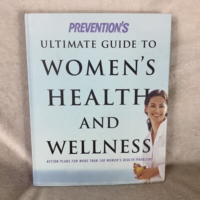 Preventions Ultimate Guide to Womens Health and Wellness Book Hardcover 2002