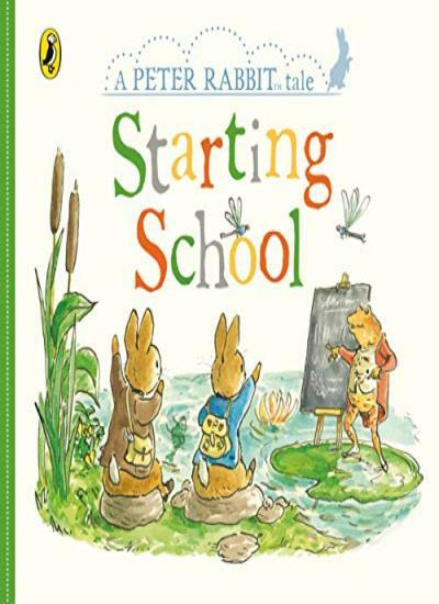 Peter Rabbit Tales: Starting School,Beatrix Potter