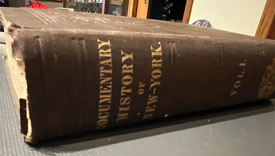 1849 Vol. 1 The Documentary History of the State of New York E.B. O'Callaghan