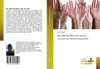 René LelièVre | Au Nom Du PèRe Qui Se Tait | Taschenbuch | FranzöSisch (2016)