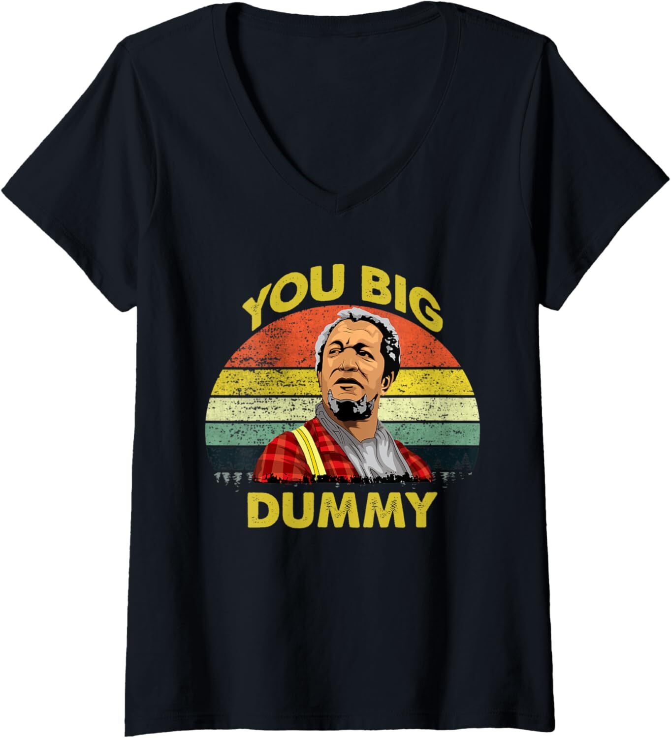 Womens You big dummy vintage 80s Son in Sanford City funny meme V-Neck T-Shirt