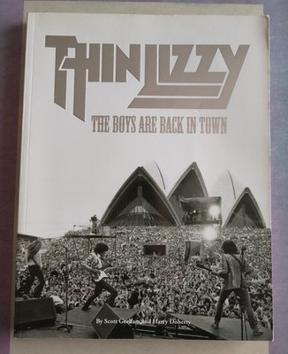 Thin Lizzy - The Boys Are Back In Town by Scott Gorham Softback Book 2012