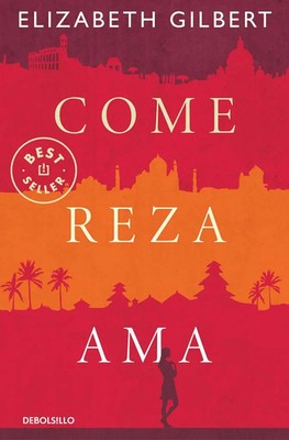 Come reza ama Elizabeth Gilbert Taschenbuch Kartoniert / Broschiert Spanisch