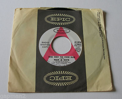 Man & Wife 1970 Epic 45rpm  Who Shot The Piper Man  Perry Ford The Ivy League