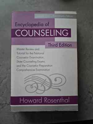 ENCYCLOPEDIA of COUNSELING: ENCYCLOPEDIA of COUNSELING 3RD EDITION