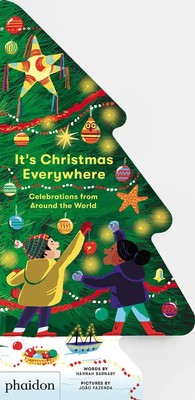 It's Christmas Everywhere | Celebrations from Around the World | Hannah Barnaby