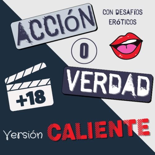 Acción o Verdad versión caliente: Libro de juegos para parejas traviesas I Ideal