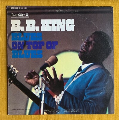 VTG BB KING *Blues On Top of* 1968 Electric Blues LP Vinyl Record