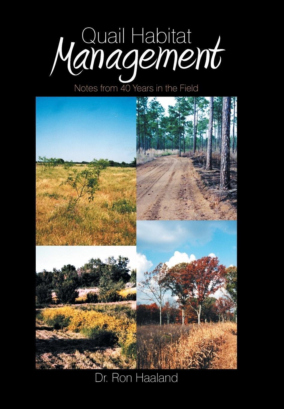 Ron Haaland | Quail Habitat Management | Buch | Englisch (2017) |