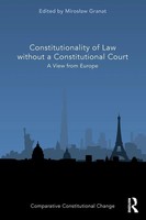 Constitutionality Of Law Without A Constitutional Court | A View From Europe
