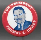Thomas E. Dewey for President 1948 Political Campaign Pin