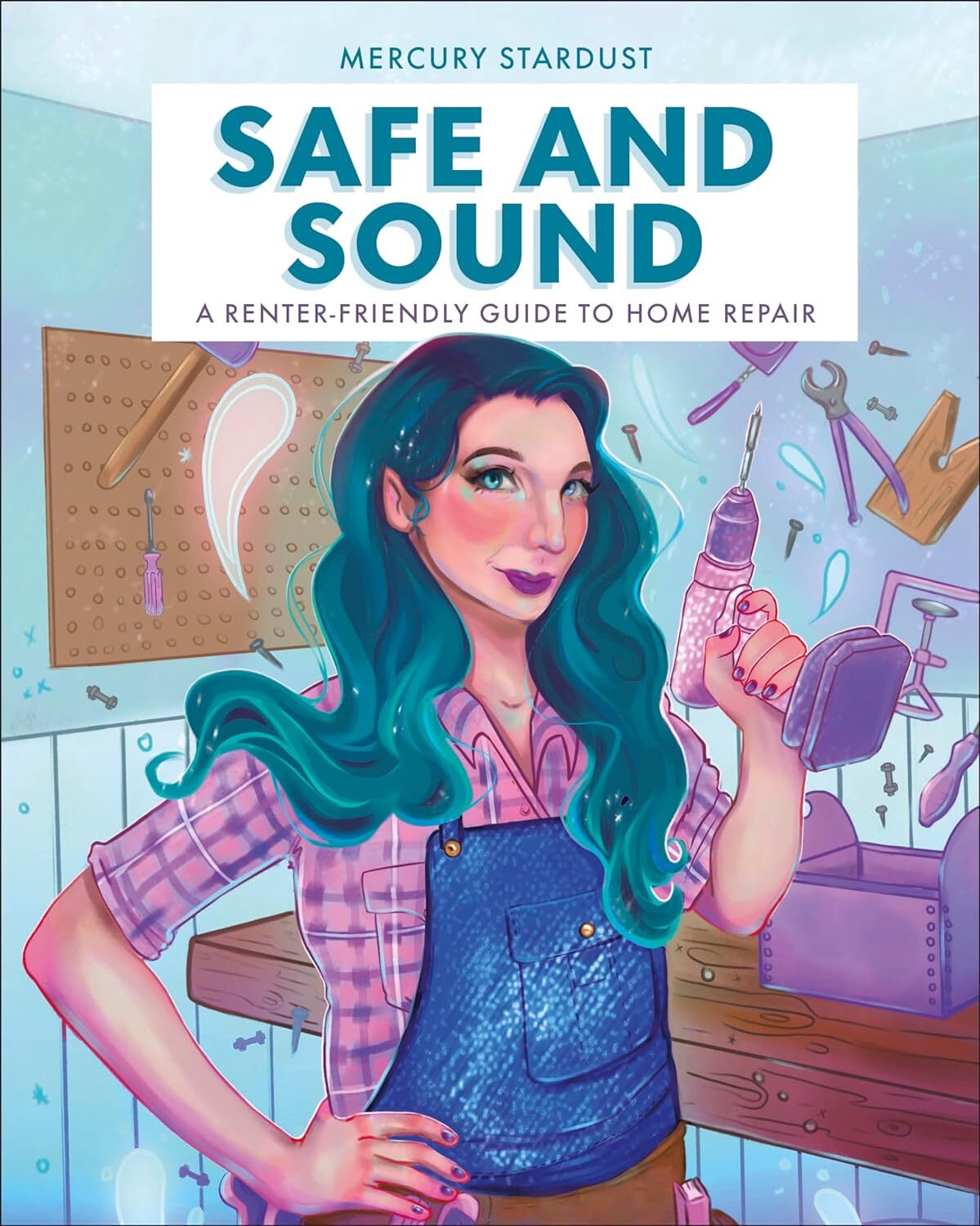9780744079074 Safe and Sound: A Renter-Friendly Guide to Home Repair - Mercury S