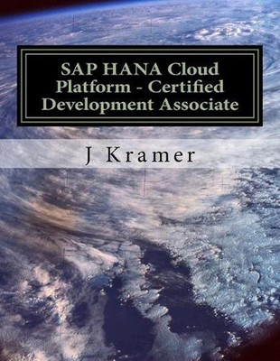 SAP HANA Cloud Platform - Certified Development Associate by J. Kramer (English)