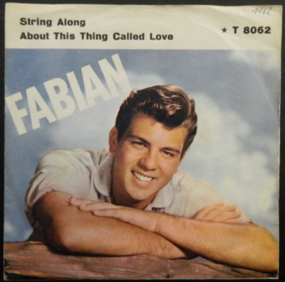 FABIAN        7''    String Along - About This Thing Called Love  RAR