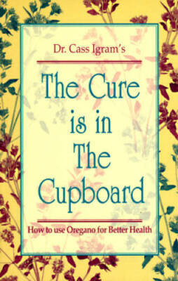 #ad #ad The Cure Is in the Cupboard: How to Use Oregano for Better Health Revise GOOD $5.29