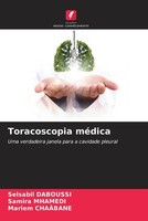 Selsabil Daboussi (U. A.) | Toracoscopia MéDica | Taschenbuch | Portugiesisch