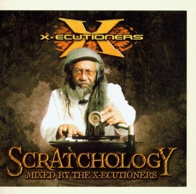 Scratchology - The X-Ecutioners CD 5GVG The Cheap Fast Free Post