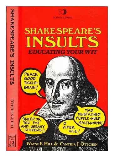 Shakespeare, William (1564-1616) Shakespeare's Insults: Erziehung Ihre Wit C. - Bild 1 von 1