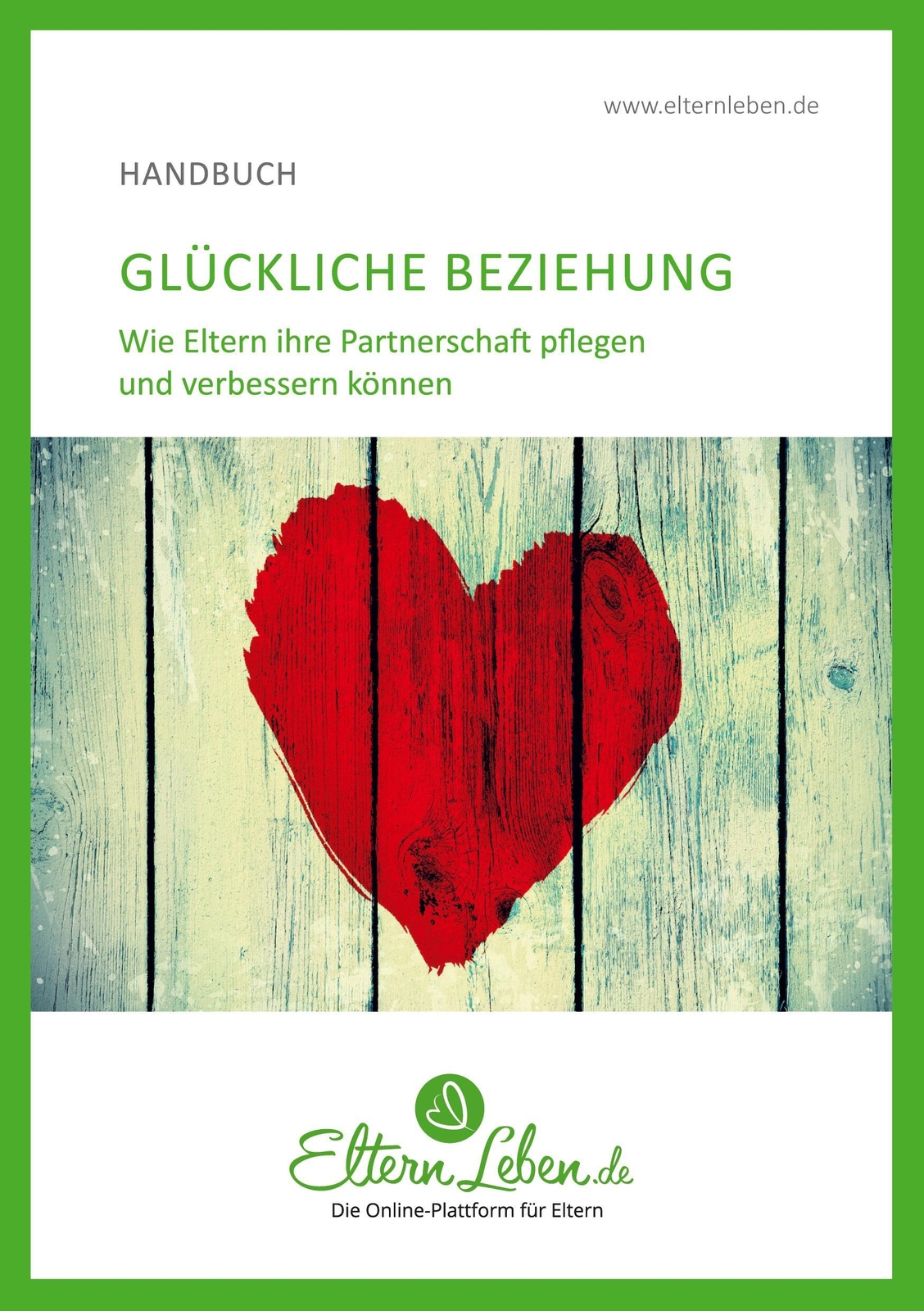 Thumbnail - Glückliche Beziehung | Elternleben. De | Taschenbuch | Paperback | 56
