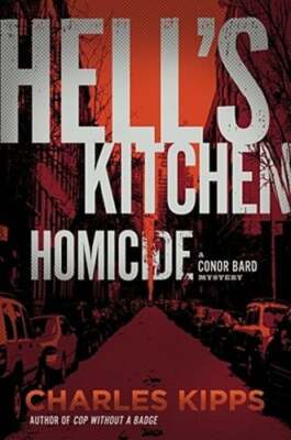 Hell's Kitchen Homicide by Charles Kipps: Used