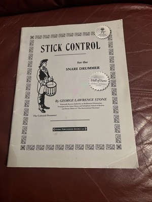 Stick Control : For the Snare Drummer by George Lawrence Stone (2009, Trade...